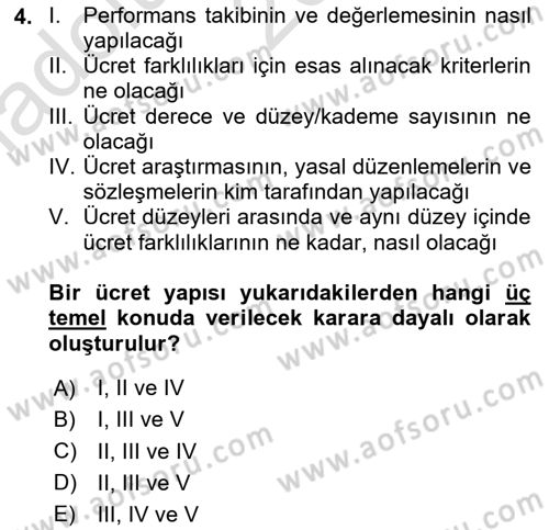 Ücret ve Ödül Yönetimi Dersi 2024 - 2025 Yılı (Vize) Ara Sınav Soruları 4. Soru