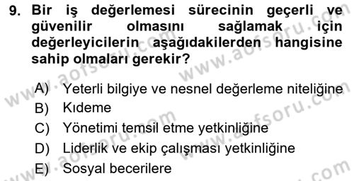 Ücret ve Ödül Yönetimi Dersi 2024 - 2025 Yılı (Vize) Ara Sınav Soruları 9. Soru