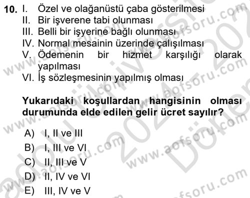 Ücret ve Ödül Yönetimi Dersi 2024 - 2025 Yılı (Final) Dönem Sonu Sınav Soruları 10. Soru