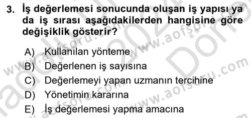 Ücret ve Ödül Yönetimi Dersi 2024 - 2025 Yılı (Final) Dönem Sonu Sınav Soruları 3. Soru