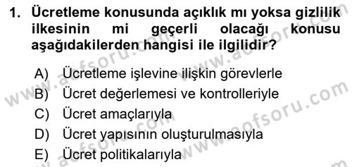 Ücret ve Ödül Yönetimi Dersi 2024 - 2025 Yılı Yaz Okulu Sınav Soruları 1. Soru