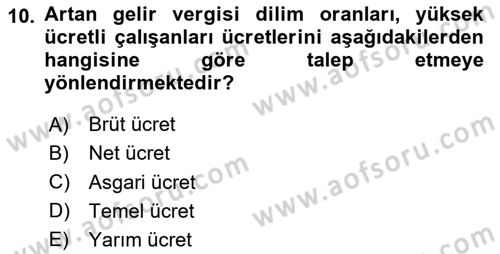 Ücret ve Ödül Yönetimi Dersi 2024 - 2025 Yılı Yaz Okulu Sınav Soruları 10. Soru