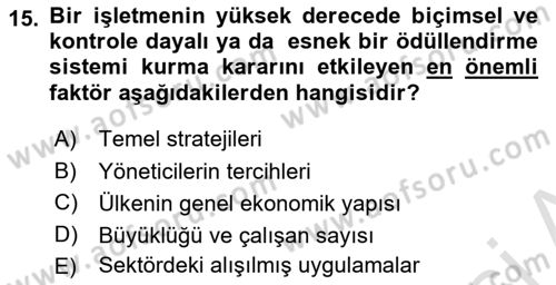 Ücret ve Ödül Yönetimi Dersi 2024 - 2025 Yılı Yaz Okulu Sınav Soruları 15. Soru