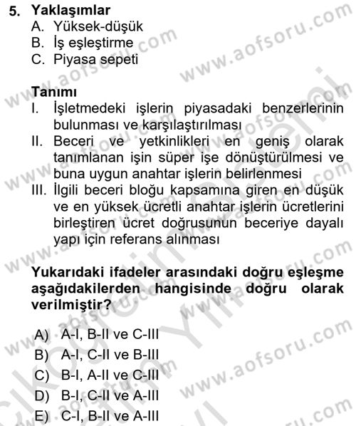 Ücret ve Ödül Yönetimi Dersi 2024 - 2025 Yılı Yaz Okulu Sınav Soruları 5. Soru