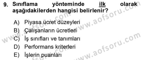 Ücret ve Ödül Yönetimi Dersi 2025 - 2026 Yılı (Vize) Ara Sınav Soruları 9. Soru
