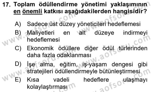 Ücret ve Ödül Yönetimi Dersi 2025 - 2026 Yılı (Final) Dönem Sonu Sınav Soruları 17. Soru
