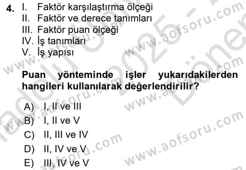 Ücret ve Ödül Yönetimi Dersi 2025 - 2026 Yılı (Final) Dönem Sonu Sınav Soruları 4. Soru