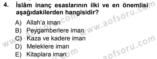 İslam İnanç Esasları Dersi 2012 - 2013 Yılı (Vize) Ara Sınav Soruları 4. Soru