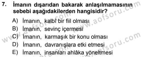 İslam İnanç Esasları Dersi 2012 - 2013 Yılı (Vize) Ara Sınav Soruları 7. Soru