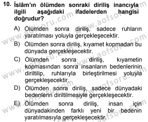 İslam İnanç Esasları Dersi 2012 - 2013 Yılı (Final) Dönem Sonu Sınav Soruları 10. Soru