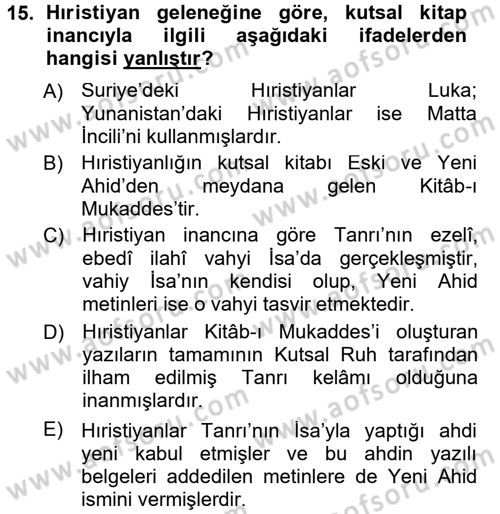 İslam İnanç Esasları Dersi 2012 - 2013 Yılı (Final) Dönem Sonu Sınav Soruları 15. Soru