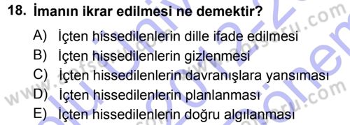 İslam İnanç Esasları Dersi 2012 - 2013 Yılı (Final) Dönem Sonu Sınav Soruları 18. Soru