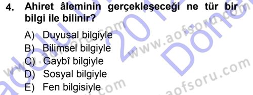 İslam İnanç Esasları Dersi 2012 - 2013 Yılı (Final) Dönem Sonu Sınav Soruları 4. Soru