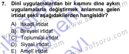 İslam İnanç Esasları Dersi 2012 - 2013 Yılı (Final) Dönem Sonu Sınav Soruları 7. Soru