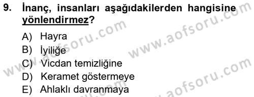 İslam İnanç Esasları Dersi 2012 - 2013 Yılı (Final) Dönem Sonu Sınav Soruları 9. Soru