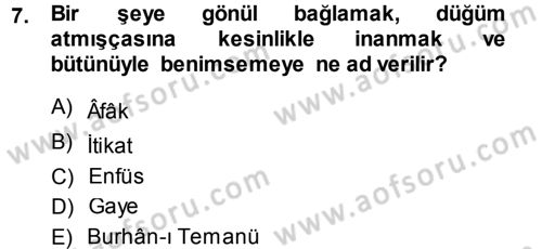 İslam İnanç Esasları Dersi 2013 - 2014 Yılı (Vize) Ara Sınav Soruları 7. Soru