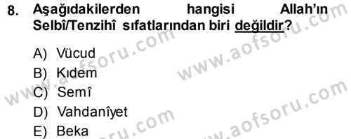 İslam İnanç Esasları Dersi 2013 - 2014 Yılı (Vize) Ara Sınav Soruları 8. Soru