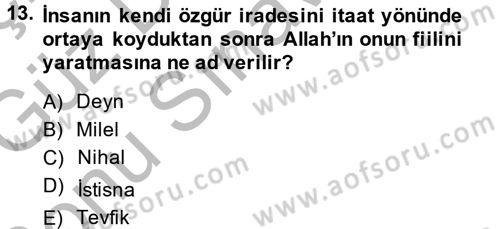 İslam İnanç Esasları Dersi 2014 - 2015 Yılı (Final) Dönem Sonu Sınav Soruları 13. Soru