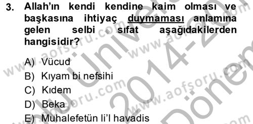 İslam İnanç Esasları Dersi 2014 - 2015 Yılı (Final) Dönem Sonu Sınav Soruları 3. Soru