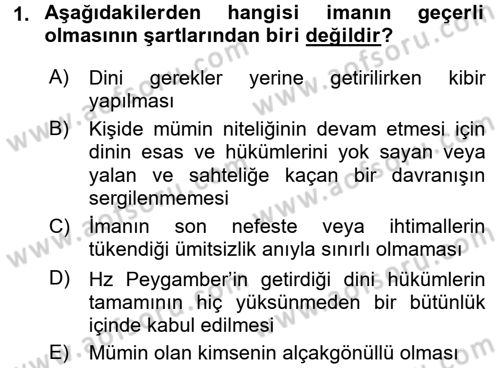 İslam İnanç Esasları Dersi 2015 - 2016 Yılı (Final) Dönem Sonu Sınav Soruları 1. Soru