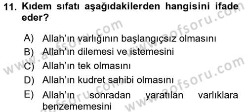 İslam İnanç Esasları Dersi 2017 - 2018 Yılı (Vize) Ara Sınav Soruları 11. Soru