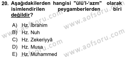 İslam İnanç Esasları Dersi 2017 - 2018 Yılı (Vize) Ara Sınav Soruları 20. Soru