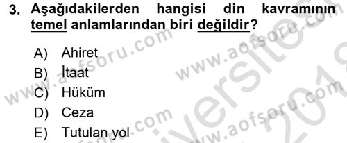 İslam İnanç Esasları Dersi 2017 - 2018 Yılı (Vize) Ara Sınav Soruları 3. Soru