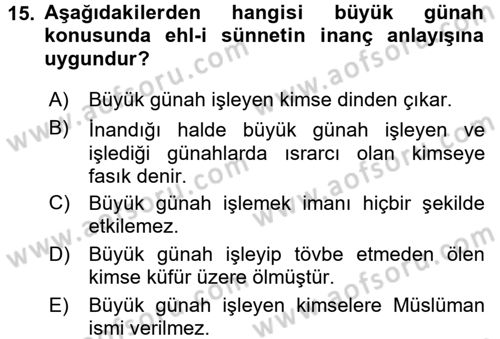 İslam İnanç Esasları Dersi 2017 - 2018 Yılı (Final) Dönem Sonu Sınav Soruları 15. Soru