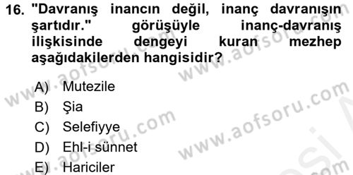 İslam İnanç Esasları Dersi 2017 - 2018 Yılı (Final) Dönem Sonu Sınav Soruları 16. Soru