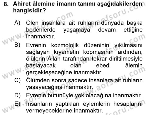 İslam İnanç Esasları Dersi 2017 - 2018 Yılı (Final) Dönem Sonu Sınav Soruları 8. Soru