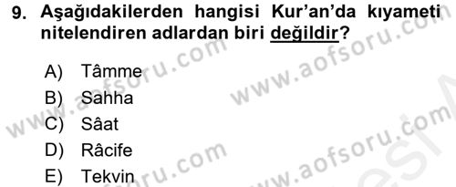 İslam İnanç Esasları Dersi 2017 - 2018 Yılı (Final) Dönem Sonu Sınav Soruları 9. Soru