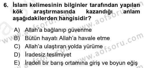 İslam İnanç Esasları Dersi 2018 - 2019 Yılı (Vize) Ara Sınav Soruları 6. Soru