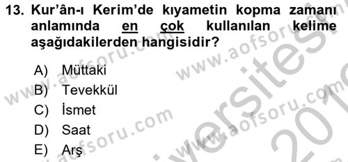 İslam İnanç Esasları Dersi 2018 - 2019 Yılı Yaz Okulu Sınav Soruları 13. Soru