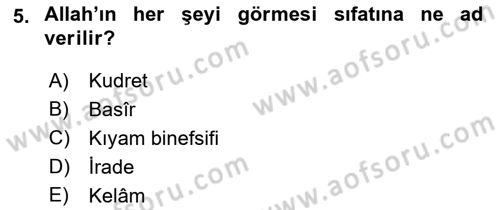 İslam İnanç Esasları Dersi 2018 - 2019 Yılı Yaz Okulu Sınav Soruları 5. Soru