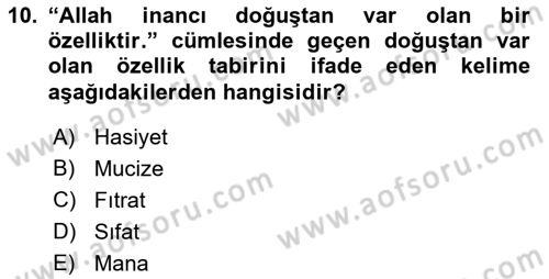 İslam İnanç Esasları Dersi 2019 - 2020 Yılı (Vize) Ara Sınav Soruları 10. Soru