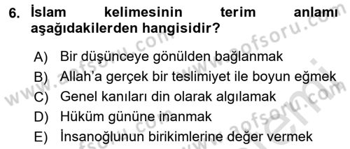 İslam İnanç Esasları Dersi 2019 - 2020 Yılı (Vize) Ara Sınav Soruları 6. Soru
