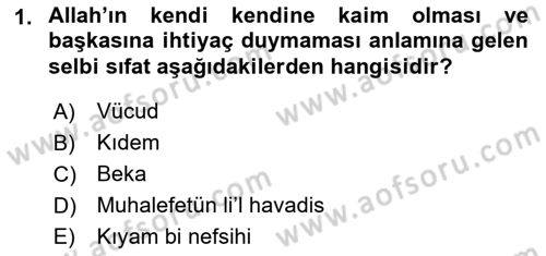 İslam İnanç Esasları Dersi 2019 - 2020 Yılı (Final) Dönem Sonu Sınav Soruları 1. Soru