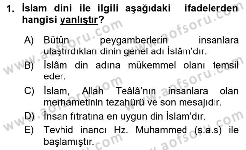 İslam İnanç Esasları Dersi 2020 - 2021 Yılı Yaz Okulu Sınav Soruları 1. Soru