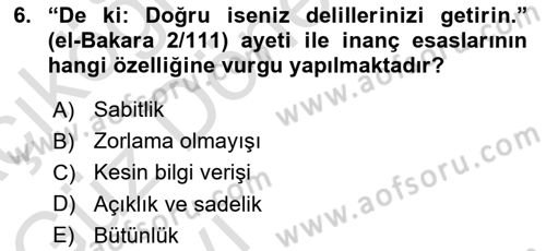 İslam İnanç Esasları Dersi 2021 - 2022 Yılı (Vize) Ara Sınavı 6. Soru