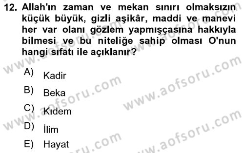 İslam İnanç Esasları Dersi 2021 - 2022 Yılı (Final) Dönem Sonu Sınav Soruları 12. Soru