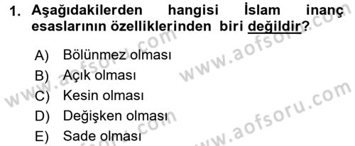 İslam İnanç Esasları Dersi 2021 - 2022 Yılı Yaz Okulu Sınav Soruları 1. Soru