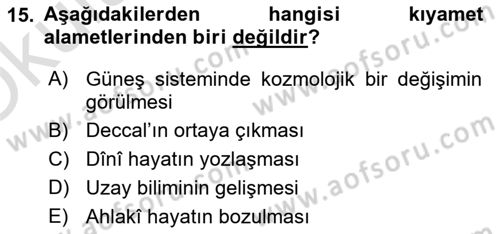 İslam İnanç Esasları Dersi 2021 - 2022 Yılı Yaz Okulu Sınav Soruları 15. Soru