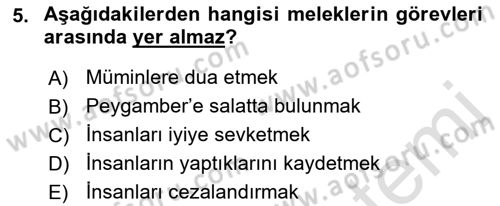 İslam İnanç Esasları Dersi 2022 - 2023 Yılı Yaz Okulu Sınav Soruları 5. Soru