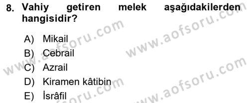 İslam İnanç Esasları Dersi 2022 - 2023 Yılı Yaz Okulu Sınav Soruları 8. Soru