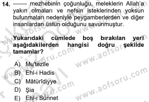 İslam İnanç Esasları Dersi 2023 - 2024 Yılı (Vize) Ara Sınav Soruları 14. Soru