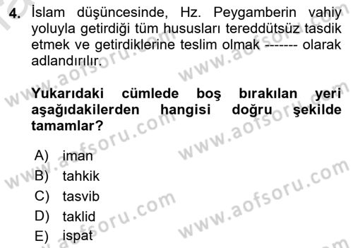 İslam İnanç Esasları Dersi 2023 - 2024 Yılı (Vize) Ara Sınav Soruları 4. Soru