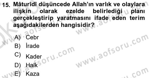 İslam İnanç Esasları Dersi 2023 - 2024 Yılı Yaz Okulu Sınav Soruları 15. Soru