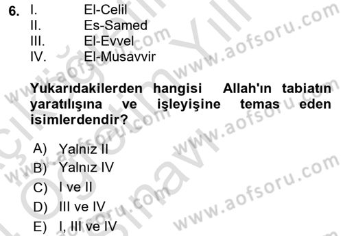 İslam İnanç Esasları Dersi 2023 - 2024 Yılı Yaz Okulu Sınav Soruları 6. Soru