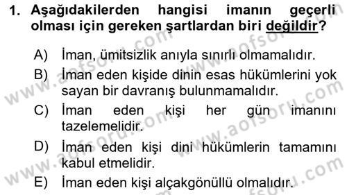 İslam İnanç Esasları Dersi 2024 - 2025 Yılı (Vize) Ara Sınav Soruları 1. Soru