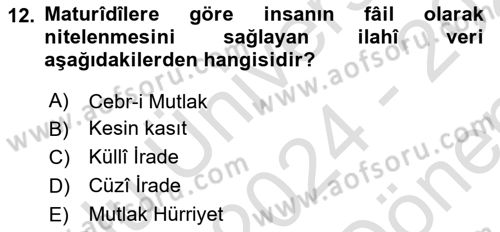 İslam İnanç Esasları Dersi 2024 - 2025 Yılı (Final) Dönem Sonu Sınav Soruları 12. Soru